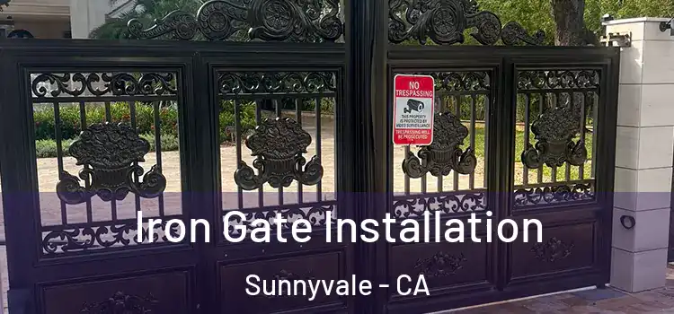  Iron Gate Installation Sunnyvale - CA
