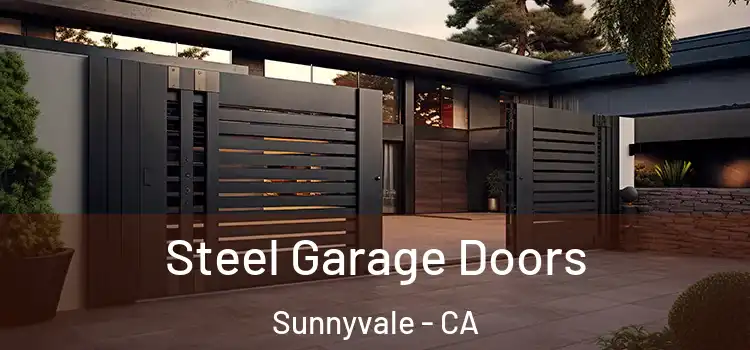  Steel Garage Doors Sunnyvale - CA